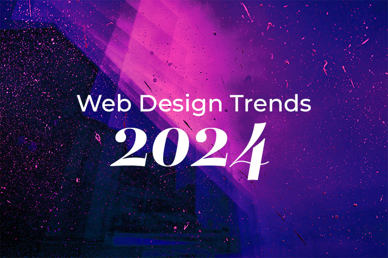 Top Web Design Trends of 2024